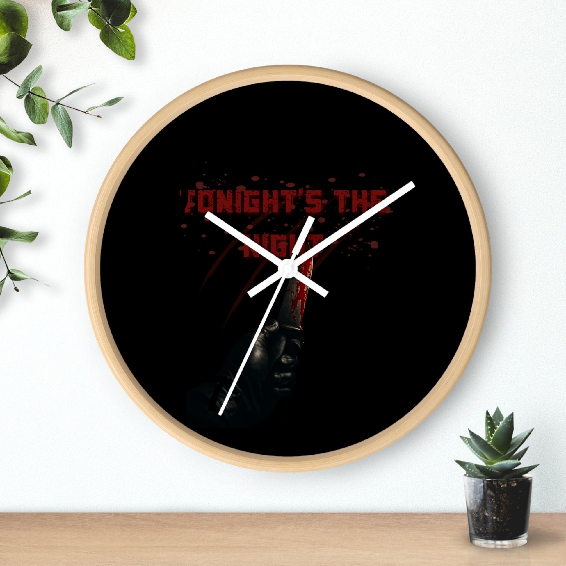 Tonight's The Night | Dark Aesthetic Blood Splatter Wall Clock
