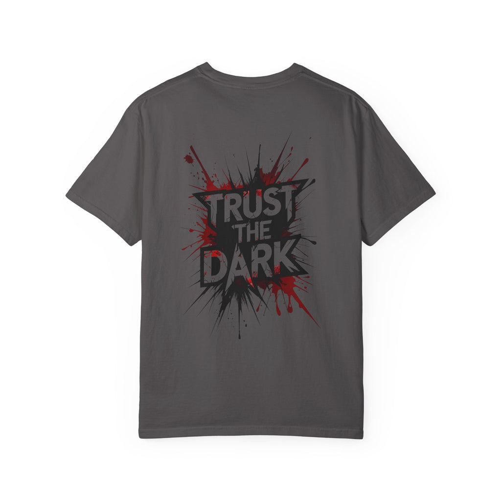 "Trust The Dark Graphic T-Shirt – Blood Splatter, Streetwear, Thriller Inspired