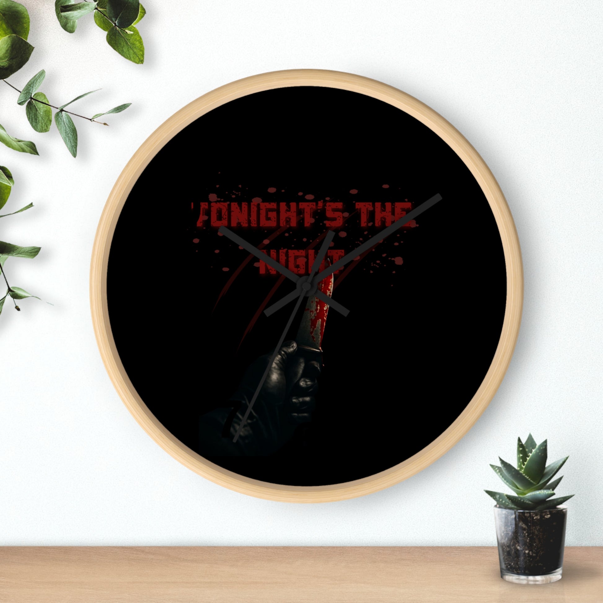 Tonight's The Night | Dark Aesthetic Blood Splatter Wall Clock