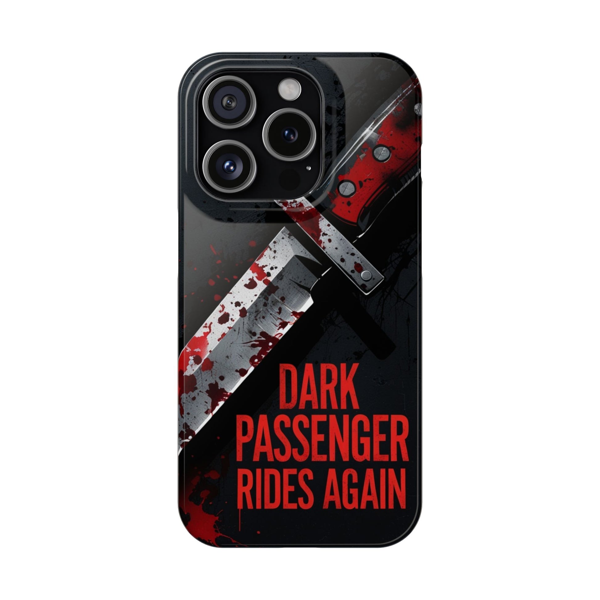 Dark Passenger Rides Again | Killer Instinct Blood Splatter Phone Case