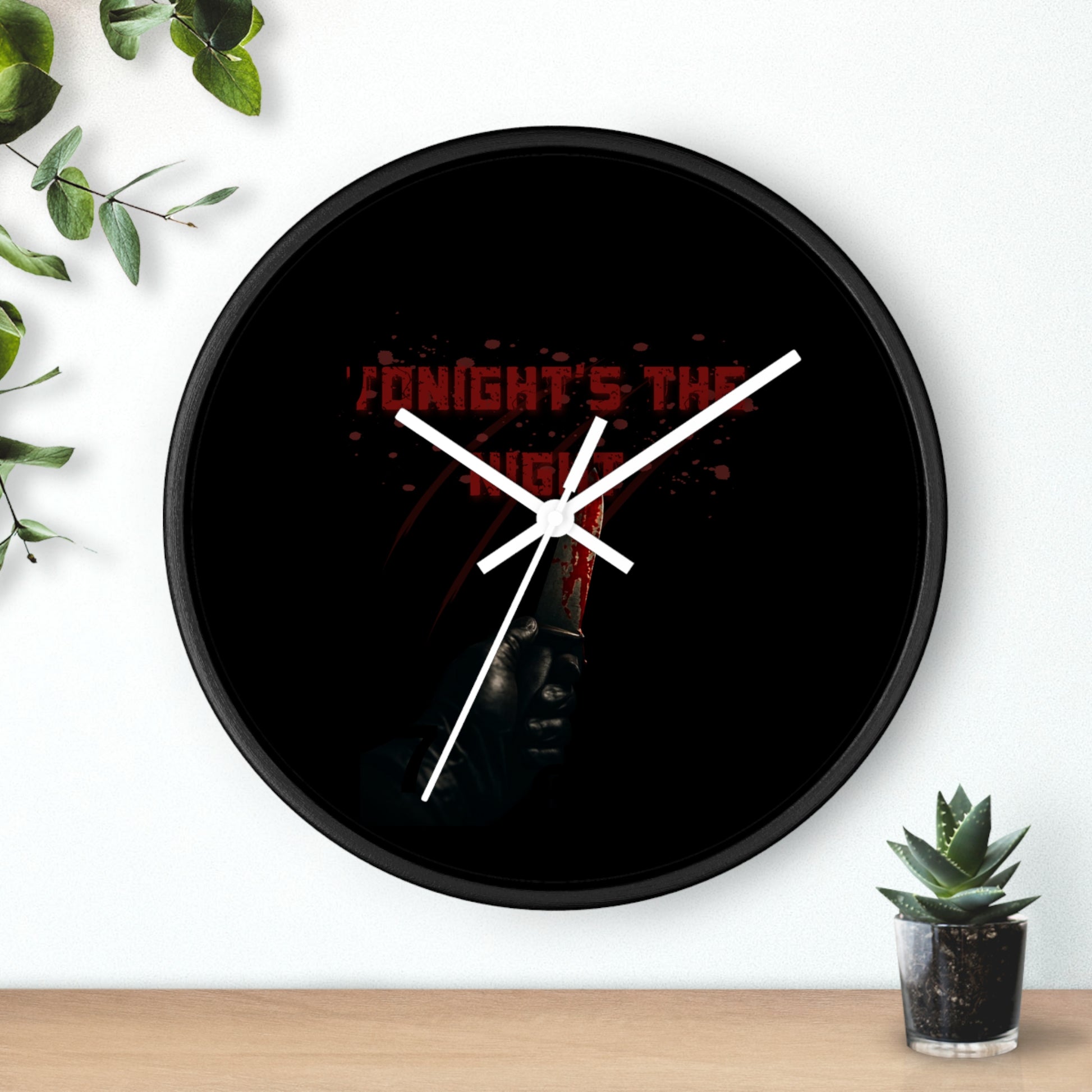 Tonight's The Night | Dark Aesthetic Blood Splatter Wall Clock
