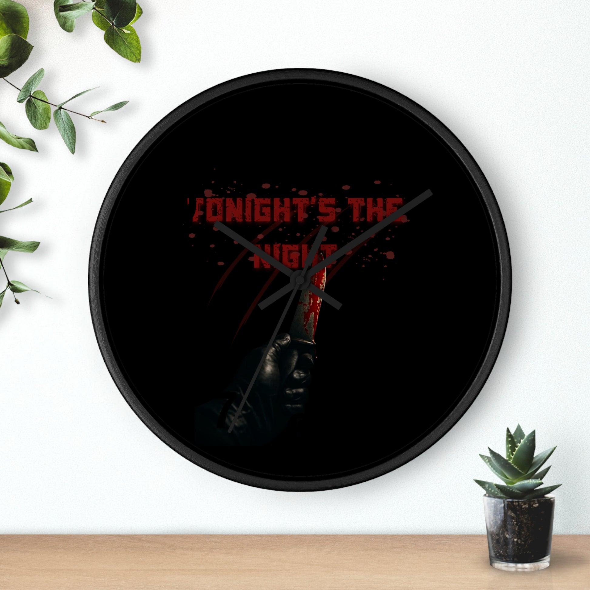 Tonight's The Night | Dark Aesthetic Blood Splatter Wall Clock