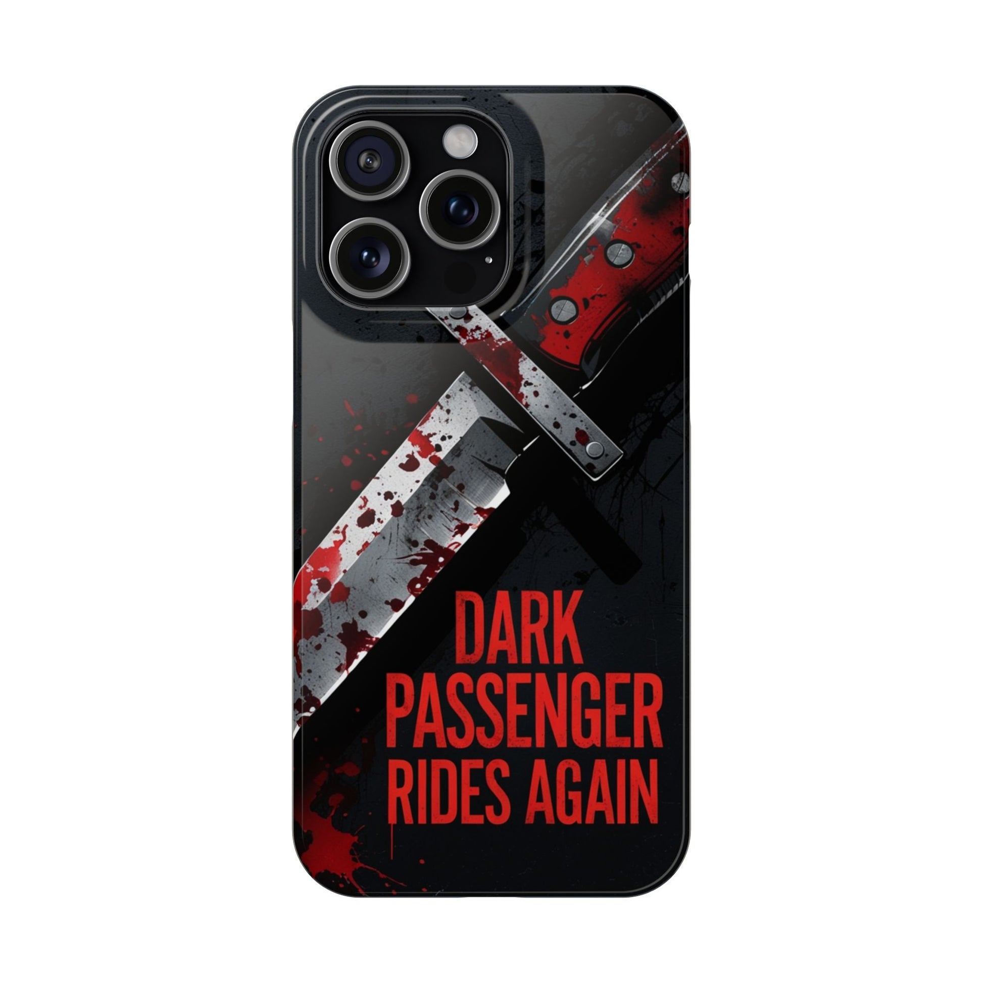 Dark Passenger Rides Again | Killer Instinct Blood Splatter Phone Case